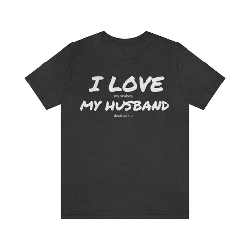 I Love My Husband - T Shirt